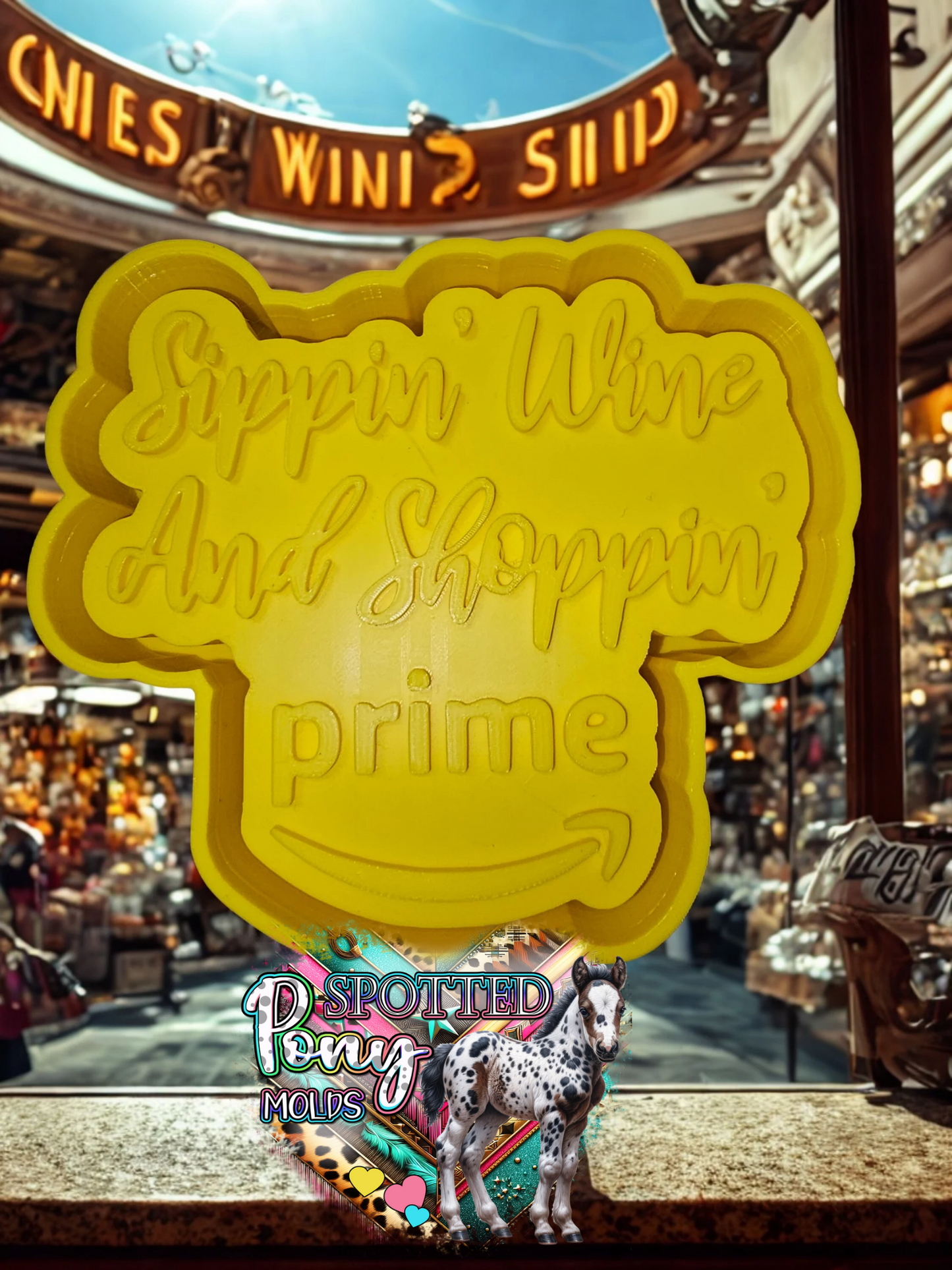 Sippin Wine & Shoppin Prime Mold