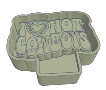 I Love Hot Cowboys Mold