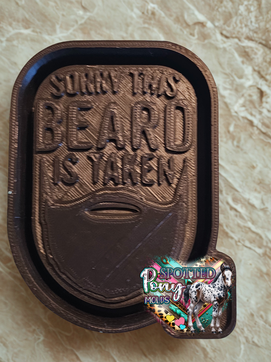 This Beard is Taken Mold