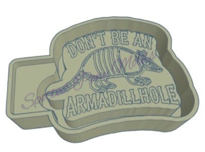 Don't be an Armadillhole Mold